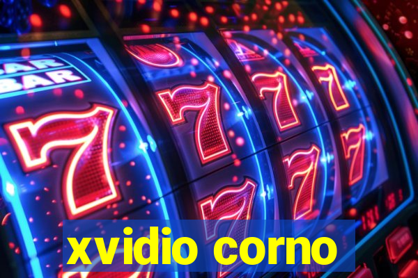 xvidio corno